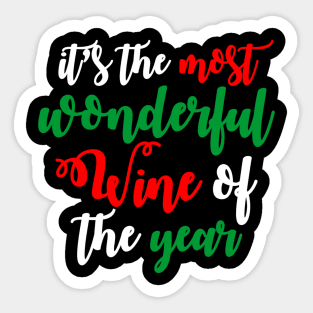 It's The Most Wonderful Wine Of The Year Funny Ugly Xmas Ugly Christmas Sticker